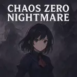 chaos zero nightmare